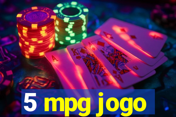 5 mpg jogo